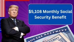 Steps to Qualify for the Full $5,108 Monthly Social Security Benefit